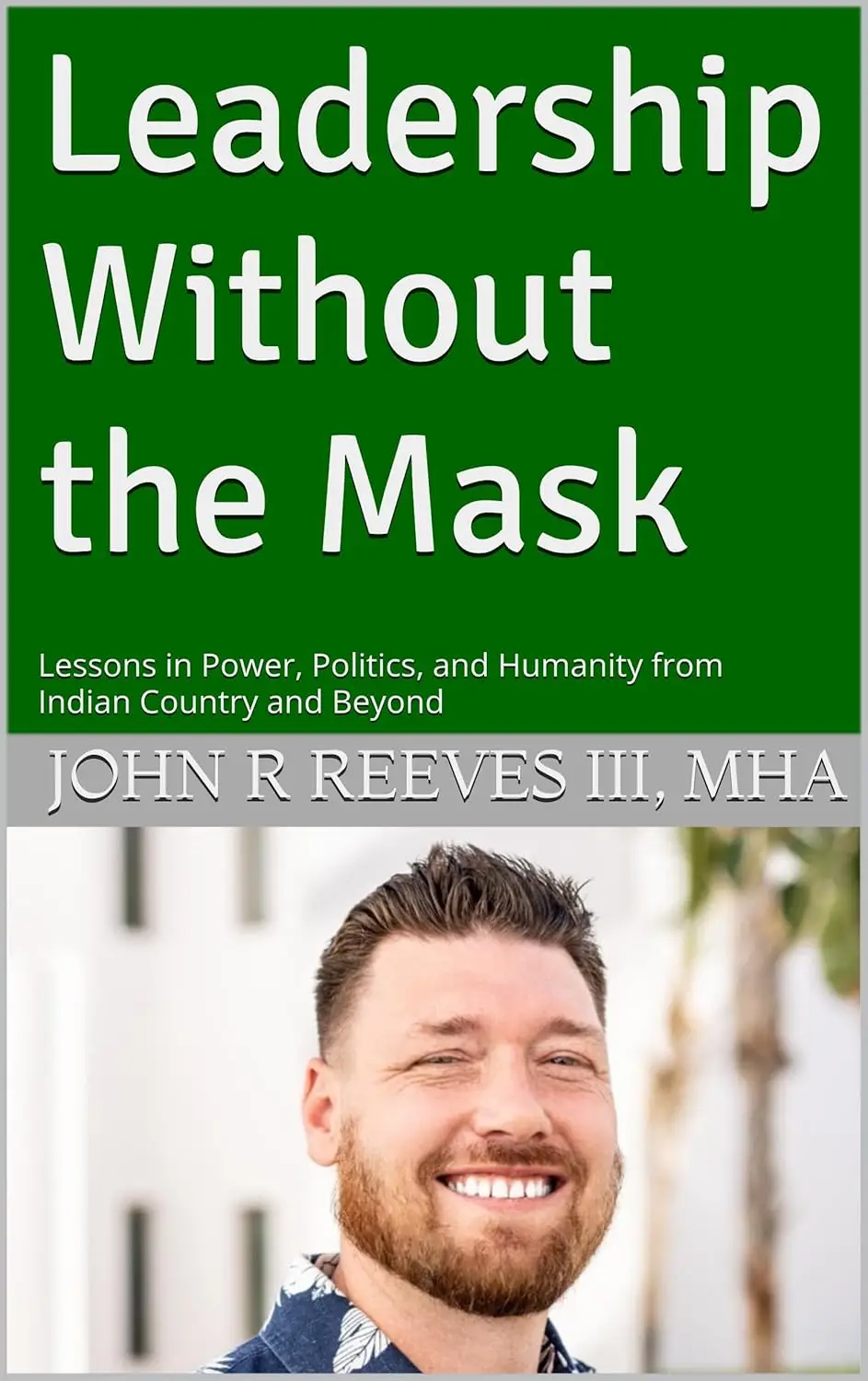 Leadership Without the Mask cover
